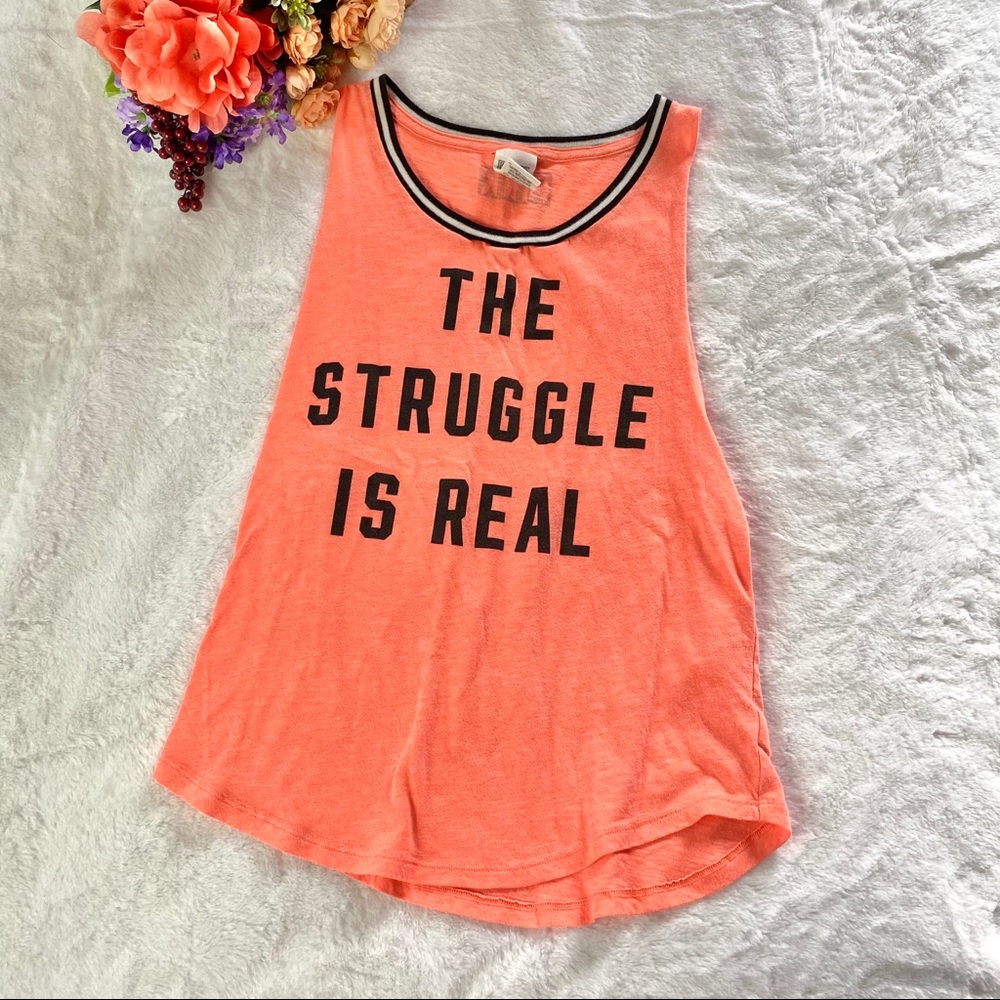 Pink Victoria's Secret The Struggle is Real